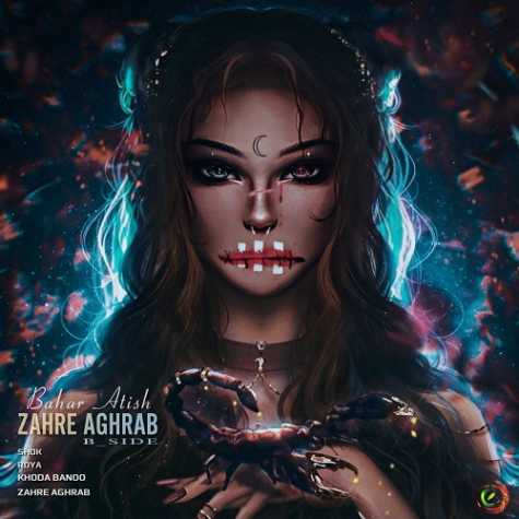 دانلود آلبوم زهر عقرب از بهار آتیش
