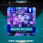 دانلود آهنگ دیجی مولی ریمیکس مدرن ملودیس 1 دانلود آهنگ دیجی مولی ریمیکس مدرن ملودیس 1