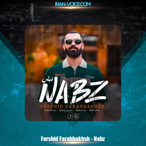 دانلود آهنگ فرشید فرح بخش نبض دانلود آهنگ فرشید فرح بخش نبض