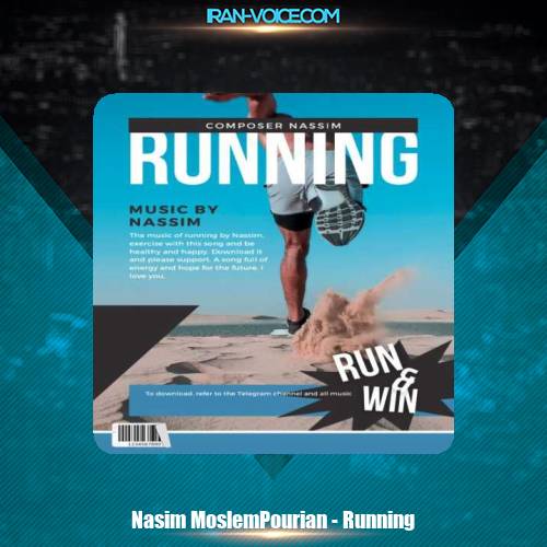 دانلود آهنگ نسیم مسلم پوریان Running دانلود آهنگ نسیم مسلم پوریان Running