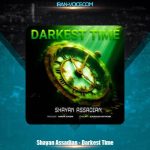 دانلود آهنگ شایان اسدیان تاریکترین زمان دانلود آهنگ شایان اسدیان تاریکترین زمان
