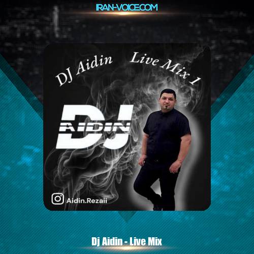 دانلود آهنگ دیجی آیدین پادکست لایو میکس دانلود آهنگ دیجی آیدین پادکست لایو میکس