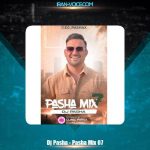 دانلود آهنگ دیجی پاشا پادکست پاشا میکس 7 دانلود آهنگ دیجی پاشا پادکست پاشا میکس 7