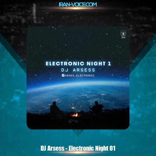 دانلود آهنگ دیجی آرسس پادکست الکترونیک نایت 1 دانلود آهنگ دیجی آرسس پادکست الکترونیک نایت 1