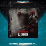 دانلود آهنگ دیجی کوروش پادکست ولنتاین 2025