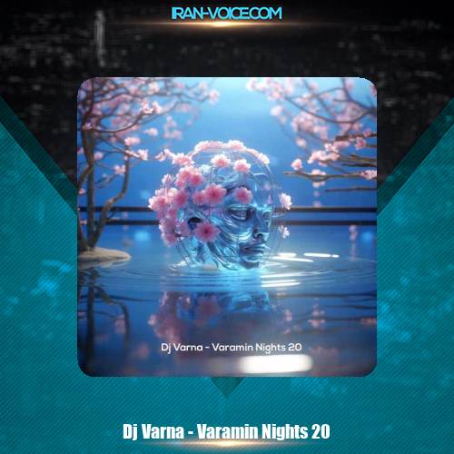 دانلود آهنگ دیجی وارنا پادکست ورامین نایت 20 دانلود آهنگ دیجی وارنا پادکست ورامین نایت 20