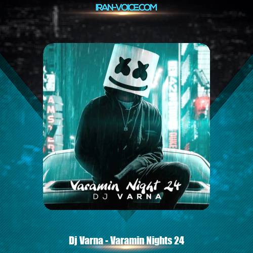 دانلود آهنگ دیجی وارنا پادکست ورامین نایت 24 دانلود آهنگ دیجی وارنا پادکست ورامین نایت 24