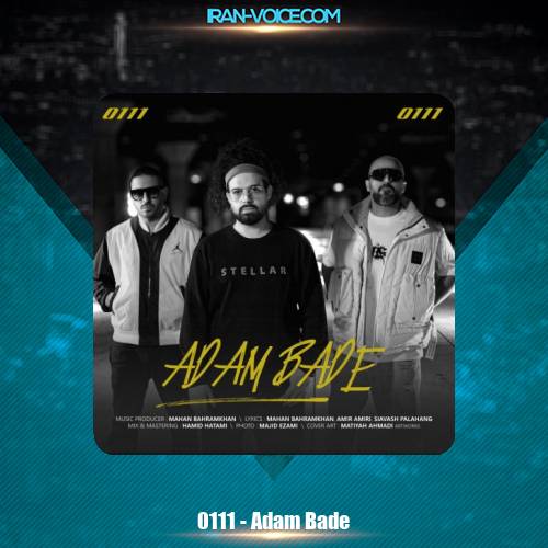 دانلود آهنگ گروه 0111 آدم بده دانلود آهنگ گروه 0111 آدم بده