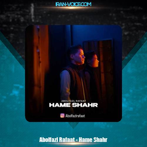 دانلود آهنگ ابوالفضل رفعت همه شهر دانلود آهنگ ابوالفضل رفعت همه شهر