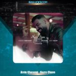 دانلود آهنگ آروین قاسمی نذر چاو