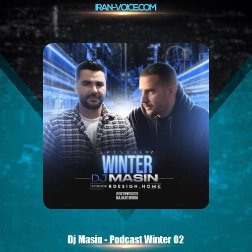 دانلود آهنگ دیجی مسین پادکست وینتر 2 دانلود آهنگ دیجی مسین پادکست وینتر 2