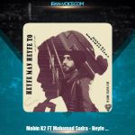 دانلود آهنگ مبین کی ۲ , محمد صدرا حیف من حیف تو دانلود آهنگ مبین کی ۲ , محمد صدرا حیف من حیف تو