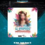 دانلود آهنگ دیجی امیر پادکست رادیو هنر ۱۵