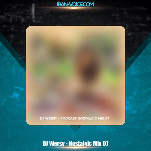 دانلود آهنگ دیجی ورسی نوستالژیک میکس ۷ دانلود آهنگ دیجی ورسی نوستالژیک میکس ۷