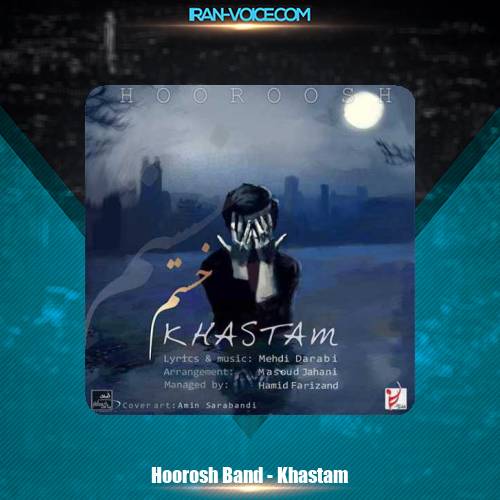 دانلود آهنگ مهدی دارابی و هوروش باند خستم دانلود آهنگ مهدی دارابی و هوروش باند خستم