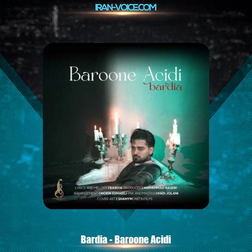 دانلود آهنگ بردیا بارون اسیدی دانلود آهنگ بردیا بارون اسیدی