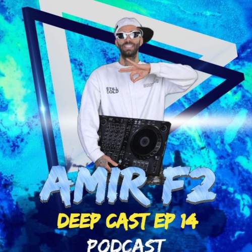 دانلود آهنگ امیر F2 پادکست دیپ کست ۱۴ دانلود آهنگ امیر F2 پادکست دیپ کست ۱۴