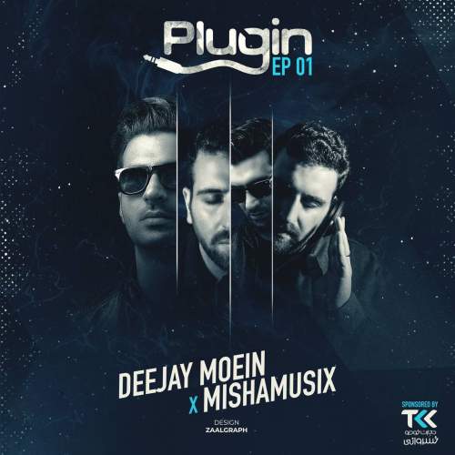 دانلود آهنگ دیجی معین و میشاموزیکز پادکست پلاگین ۱ دانلود آهنگ دیجی معین و میشاموزیکز پادکست پلاگین ۱