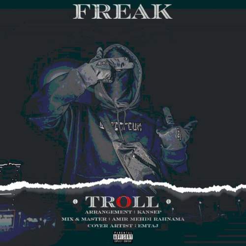 دانلود آهنگ ترول فیریک دانلود آهنگ ترول فیریک