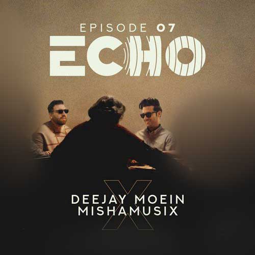 دانلود آهنگ دیجی معین و میشاموزیکز ریمیکس اکو ۷ دانلود آهنگ دیجی معین و میشاموزیکز ریمیکس اکو ۷