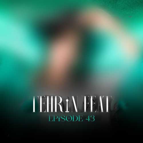 دانلود آهنگ دیجی باربد و محمد موریانی تهران فیت 43 دانلود آهنگ دیجی باربد و محمد موریانی تهران فیت 43