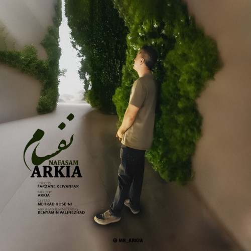 دانلود آهنگ آرکیا نفسام دانلود آهنگ آرکیا نفسام