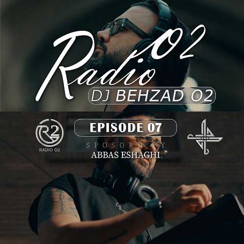 دانلود آهنگ ديجي بهزاد O2 پادکست رادیو O2 قسمت 7 دانلود آهنگ ديجي بهزاد O2 پادکست رادیو O2 قسمت 7