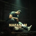 دانلود آهنگ میران نفسم دانلود آهنگ میران نفسم