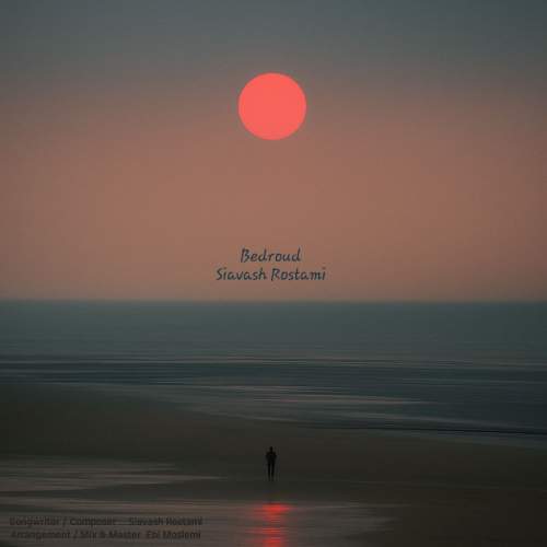 دانلود آهنگ سیاوش رستمی بدرود دانلود آهنگ سیاوش رستمی بدرود