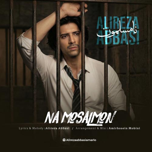 دانلود آهنگ علیرضا عباسی نامسلمون دانلود آهنگ علیرضا عباسی نامسلمون