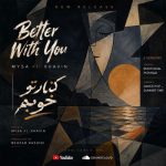 دانلود آهنگ مایسا و ژاوین کنار تو خوبم